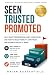 Seen, Trusted, Promoted: Wh...