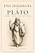 Five Dialogues by Plato: Eu...