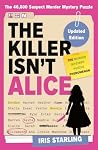 The Killer Isn't ...