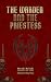 The Warden and the Priestess by Noah Brisk