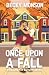 Once Upon a Fall: A Sweet S...