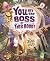 You Are the Boss of This Book