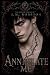 Annihilate Me: Book One of ...