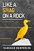 Like a Shag on a Rock (A Ma...
