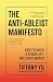 The Anti-Ableist Manifesto:...