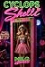 Cyclops Shelli: An Adult Co...