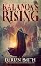 Kalanon's Rising (Agents of...
