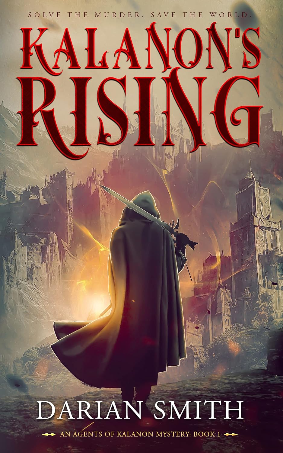 Read Kalanon's Rising (Agents of Kalanon, #1)