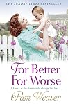 For Better For Worse by Pam Weaver
