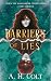 Barriers of Lies by A. H. Colt