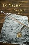 Le Vieux: Staré časy