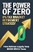 The Power of Zero by PREM PATEL