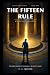 The Fifteen Rule by R.C. Merren