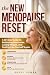 The New Menopause Reset: A ...