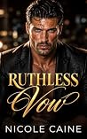 Ruthless Vow: A D...