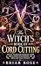 The Witch's Book of Cord Cu...