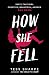 How She Fell
