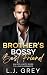 Brother's Bossy Best Friend...