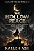 The Hollow Peace: Book 1 of...