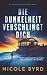 Die Dunkelheit verschlingt ...