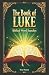 The Book of Luke - Biblical...