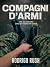 Compagni d'armi: Una sola b...
