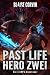 Past Life Hero 2: Ein LitRP...