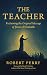 The Teacher: Reclaiming the...