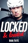 Locked & Loaded: MM Sports Romance Novella (Offside with My Bully Book 2) Locked & Loaded: MM Sports Romance Novella (Offside with My Bully Book 2)