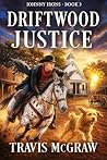 Driftwood Justice...