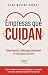 Empresas que cuidan: Salud ...