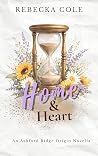Home & Heart: An Ashford Ridge Origin Story (Ashford Ridge, #0.5)