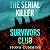 The Serial Killer Survivors...