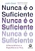 Nunca é o suficiente by Judith Grisel