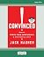 Convinced!: How to Prove Your Competence & Win People Over - Large Print