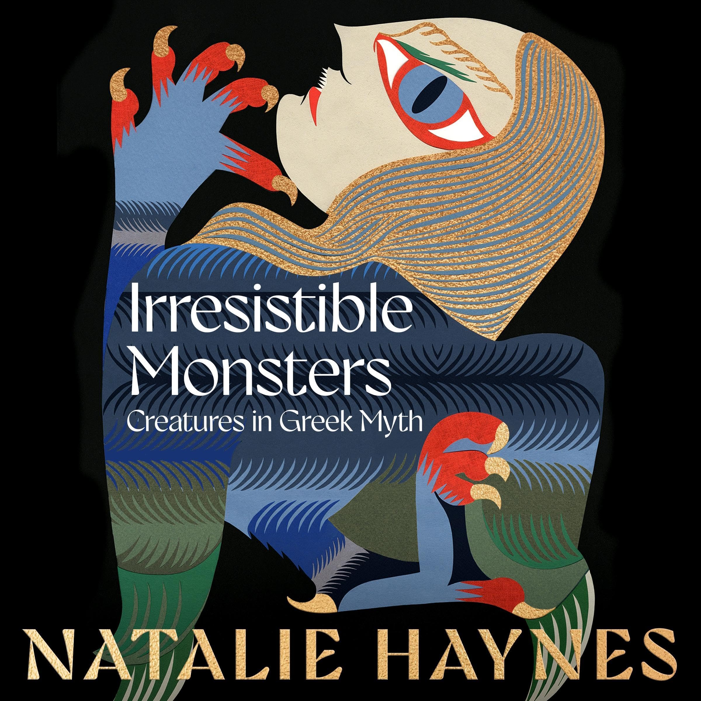 Irresistible Monsters: Creatures in Greek Myth (Audible Audio)
