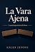 La Vara Ajena by Kaleb Jefone