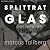 Splittrat Glas