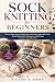 Sock Knitting for Beginners...