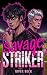Savage Striker: A Dark Enem...