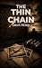The Thin Chain
