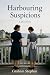 Harbouring Suspicions: A Co...