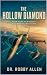 The Hollow Diamond by Robby Allen