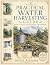 The Practical Water Harvest...