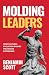 Molding Leaders: How Cultur...
