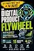 THE DIGITAL PRODUCT FLYWHEE...