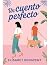 Un cuento perfecto
