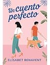 Un cuento perfecto