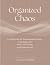 Organized Chaos: A Gentle S...