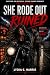 She Rode Out Ruined by Lydia E. Harris